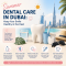Summer Dental Care in Dubai: Keep Your Smile Healthy in the Heat